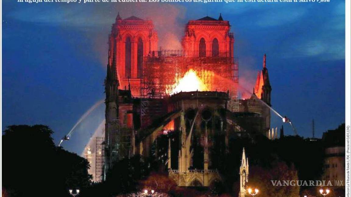 $!El desastre de Notre Dame en 13 portadas de diarios del mundo