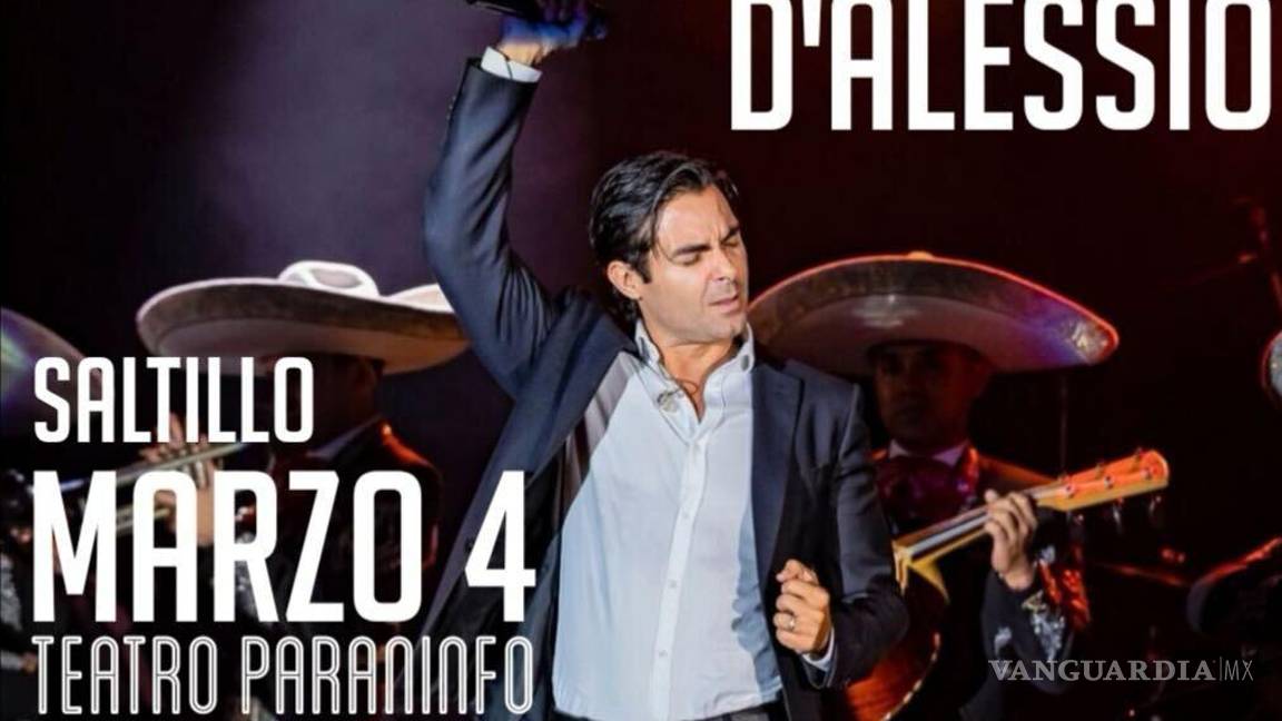 $!Ernesto D’Alessio se presentará en Saltillo en el Teatro del Paraninfo