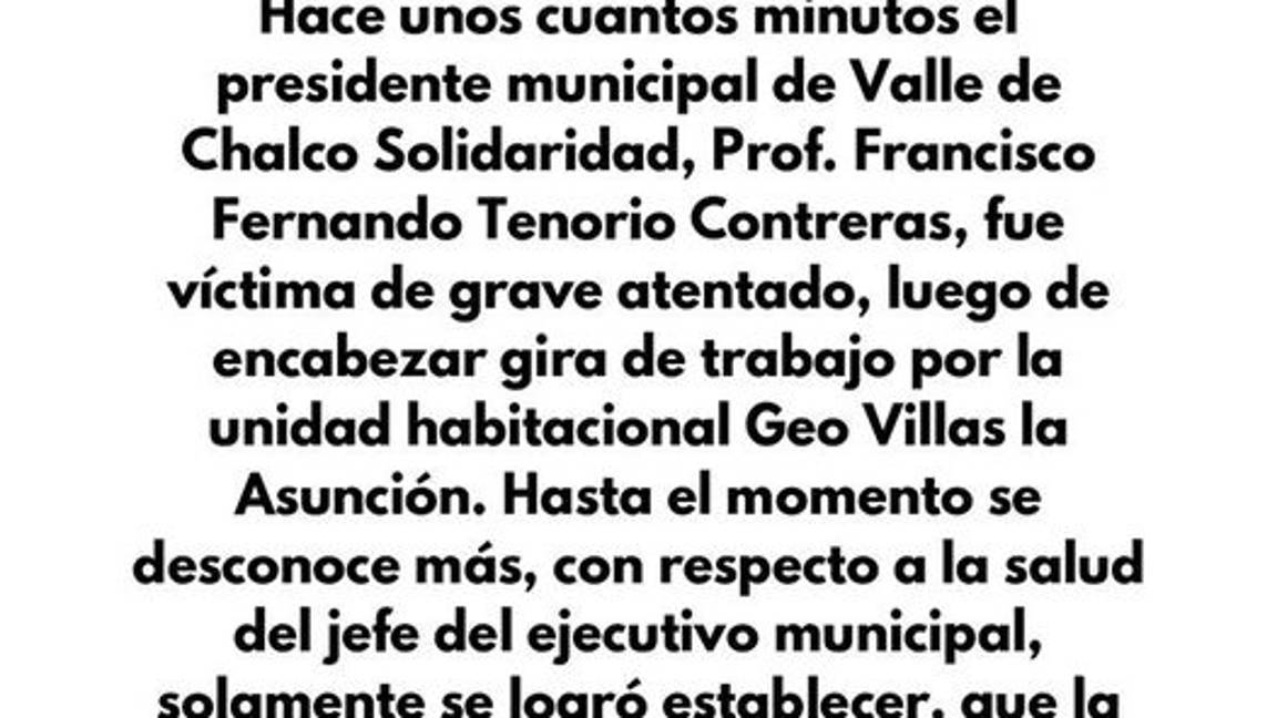 $!Alcalde de Valle de Chalco sigue vivo; desmienten información de ANAC