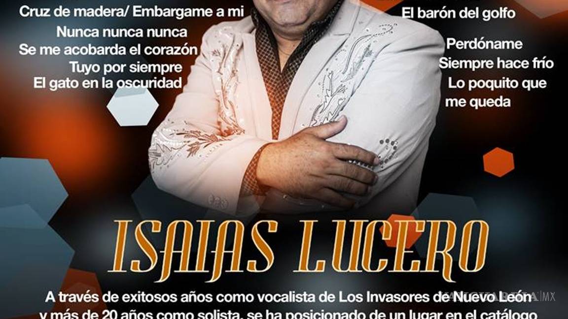 $!‘Estoy muy agradecido con Los Invasores’, Isaías Lucero; quien cumple 25 años de carrera musical