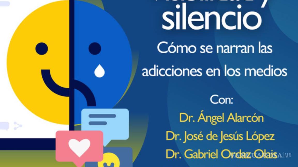 $!El 22 de octubre, en la Facultad de Ciencias de la Comunicación de la Universidad Autónoma de Coahuila, campus Saltillo, a las 10 horas, se realizará este Foro.