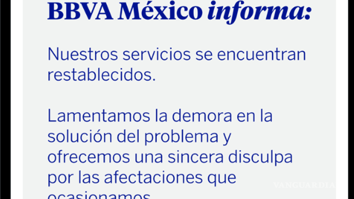 $!¿Y la falla masiva de BBVA? Esto fue lo que pasó el 13 de octubre y que afectó a usuarios de todo México