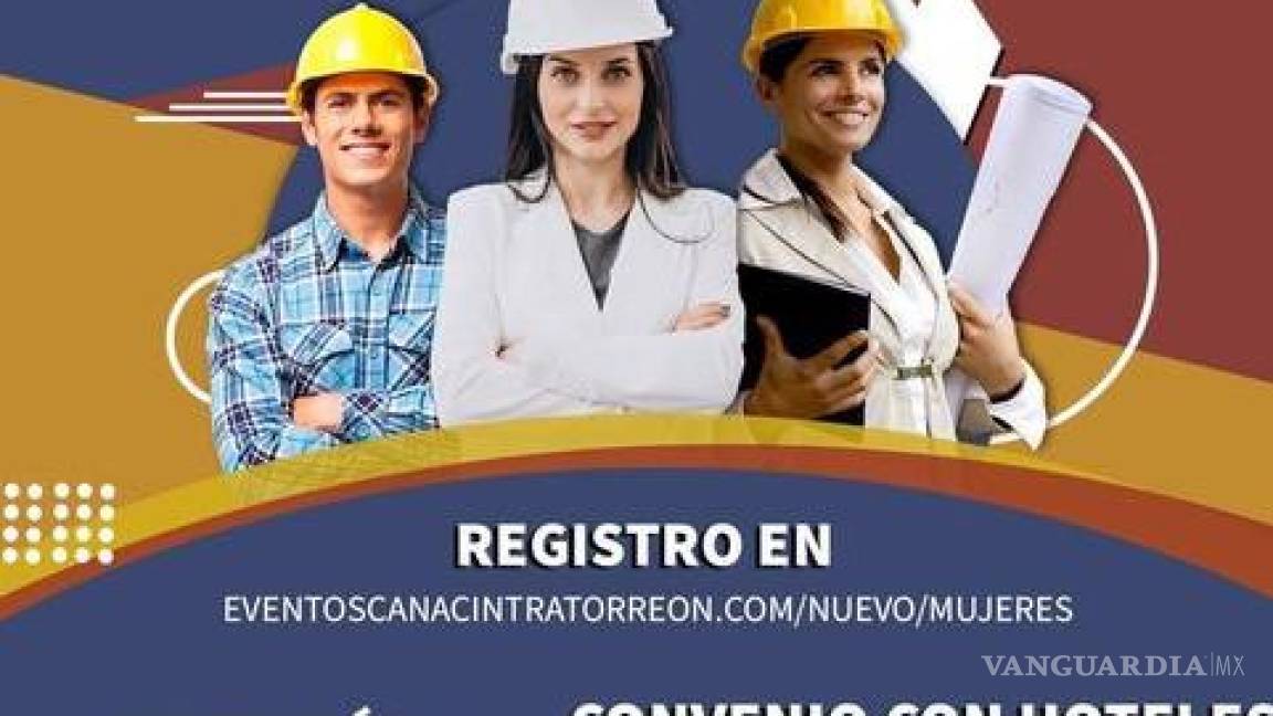 Tendrá CANACINTRA primer Congreso Nacional de Mujeres Industriales en Torreón