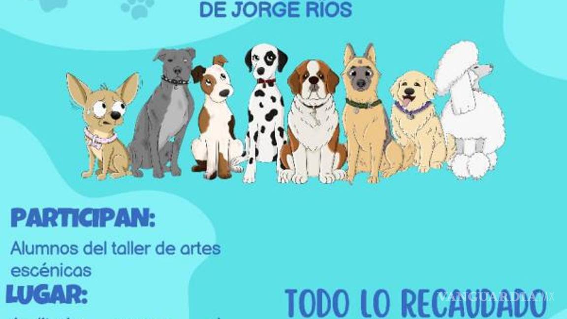 $!Saltillo: Fundación Patitas al Rescate invita a disfrutar teatro y desfile de mascotas con causa