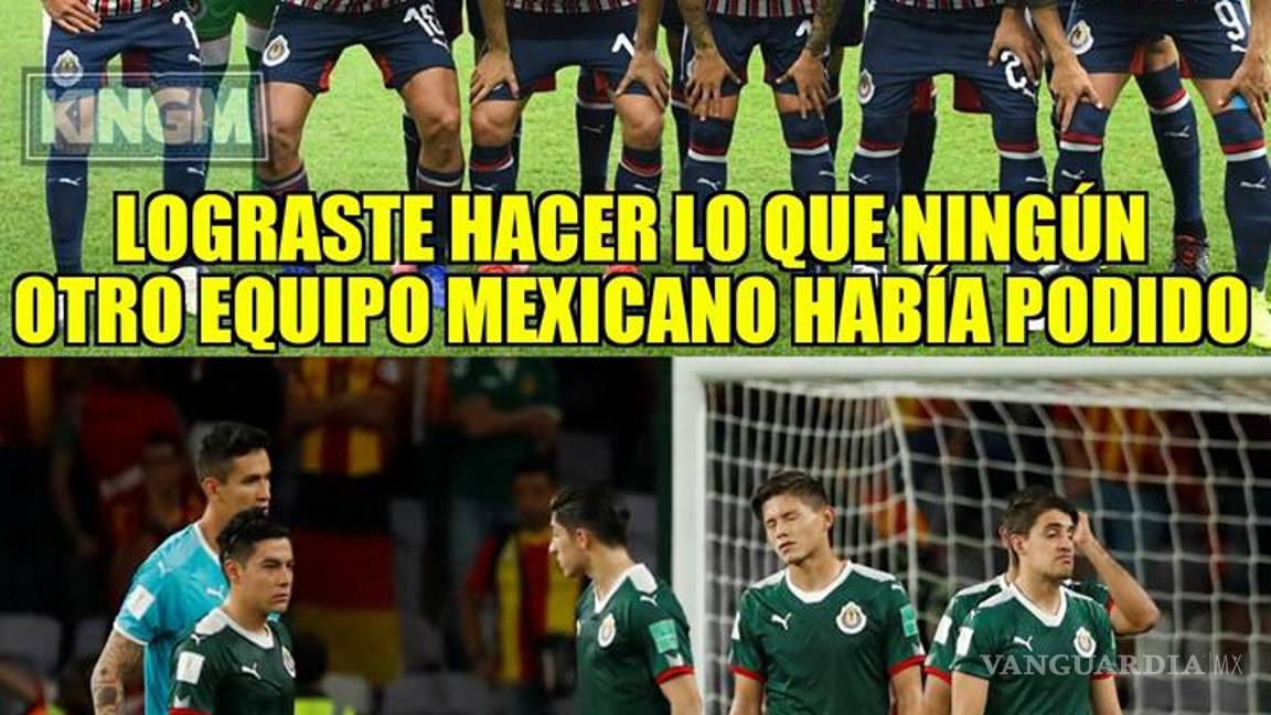 $!Los memes del fracaso de Chivas en el Mundial de Clubes