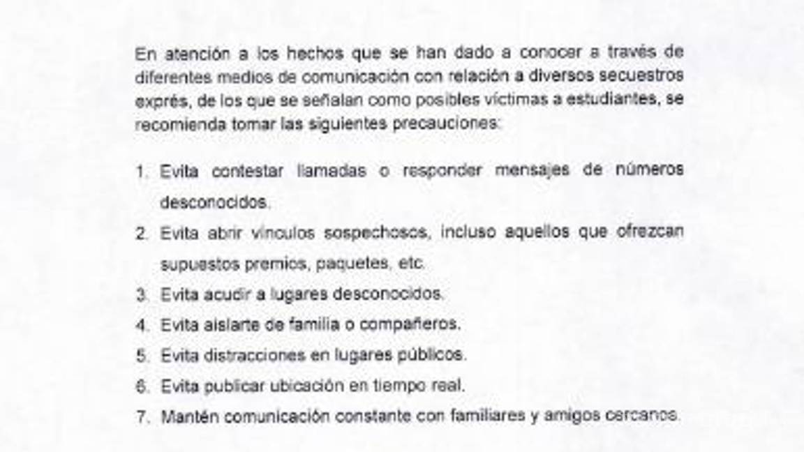 $!El comunicado revela que algunos estudiantes han sido víctimas de secuestro exprés.