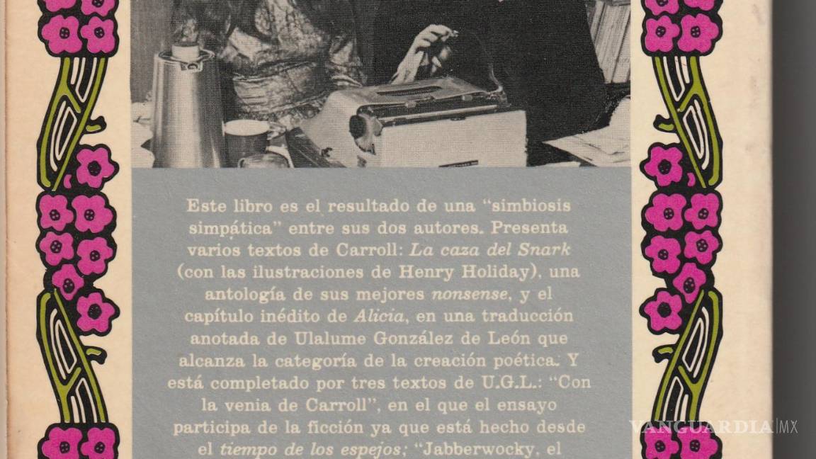 $!En la cuarta de forros de la edición de Era hay un montaje de Ulalume y Carroll en la biblioteca de la poeta, como si uno fuera la proyección del otro.