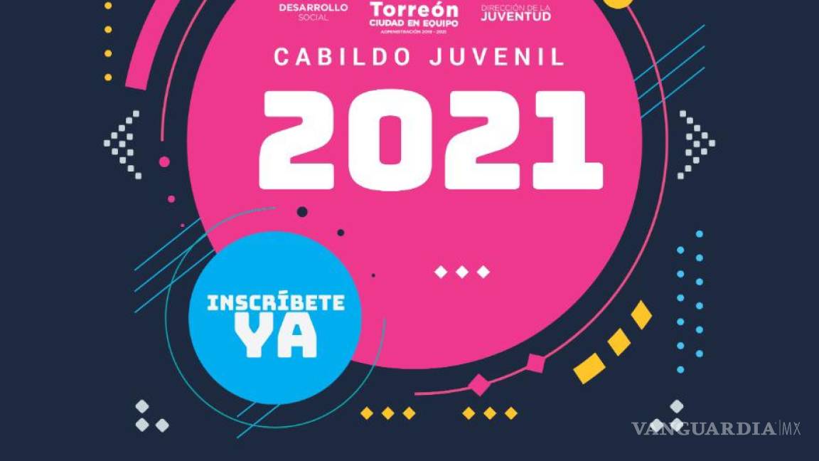 Atención a la Juventud lanza convocatoria del Cabildo Juvenil de Torreón 2021