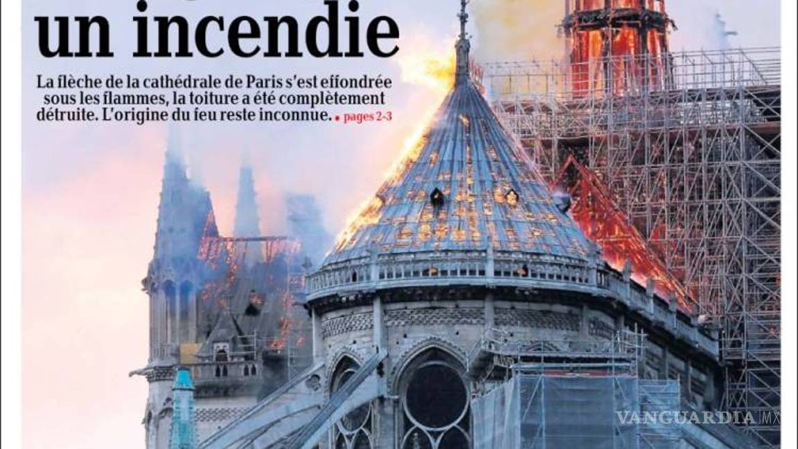 $!El desastre de Notre Dame en 13 portadas de diarios del mundo