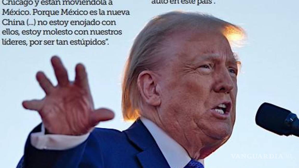 $!Empresas amenazadas con aumento de aranceles ignoran a Trump y apuestan por México