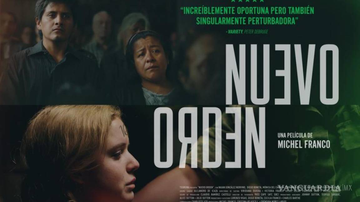 Estrena en cines 'Nuevo Orden', ¿el próximo Oscar para México?