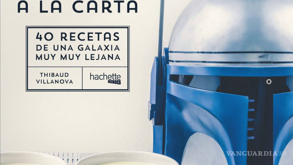 $!Platos de una galaxia lejana: ‘Star Wars a la Carta’