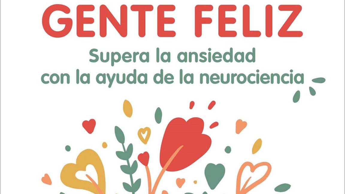 $!Portada de “El cerebro de la gente feliz”. EFE/Grijalbo