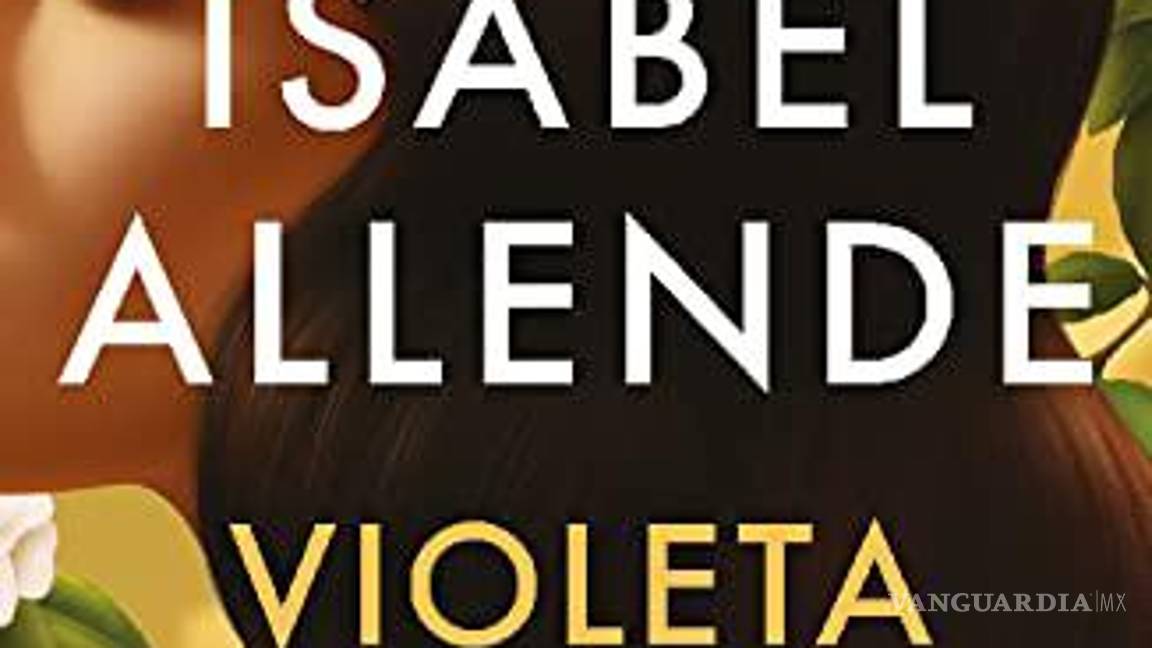 $!“Violeta”, de Isabel Allende.