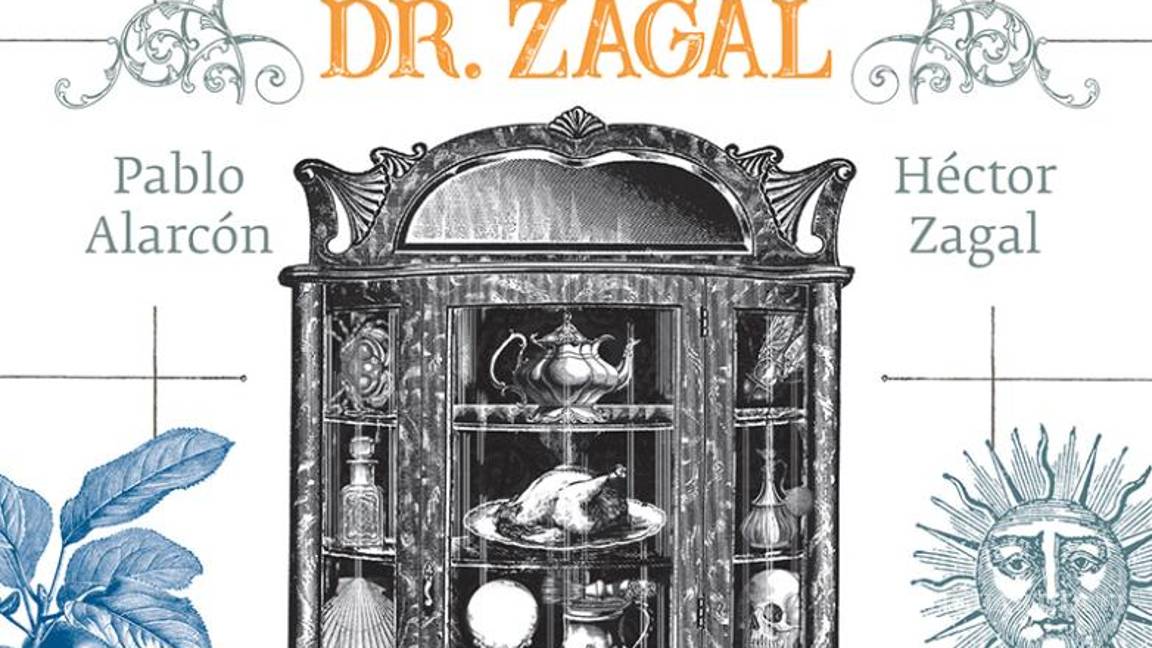 $!Es el libro ‘El Gabinete de Curiosidades del Dr. Zagal’, ‘un instagram’ cultural