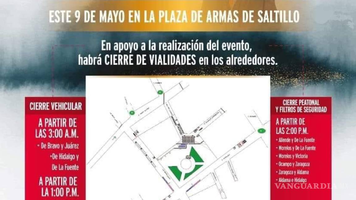 Julión Álvarez en Saltillo: estas son las calles que se cerrarán esta tarde