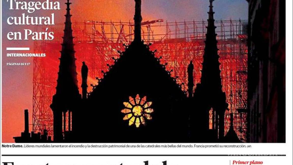 $!El desastre de Notre Dame en 13 portadas de diarios del mundo