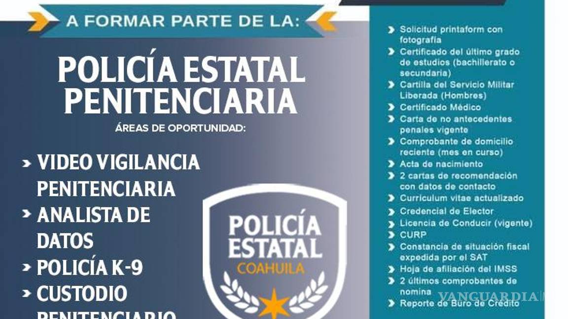 $!La Secretaría de Seguridad Pública de Coahuila, a través de la Universidad de Ciencias de la Seguridad, abrió la convocatoria 2026 para integrar nuevos elementos a la Policía Estatal Penitenciaria.