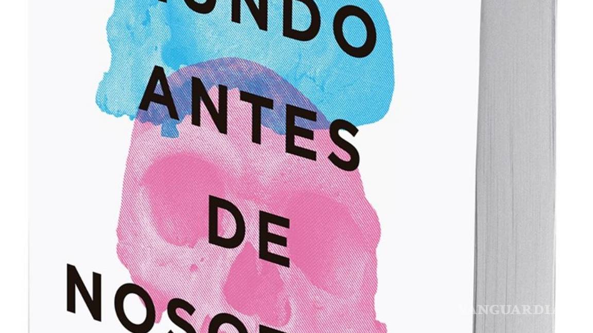 $!La última publicación del profesor y antropólogo, Tom Higham El mundo antes de nosotros.