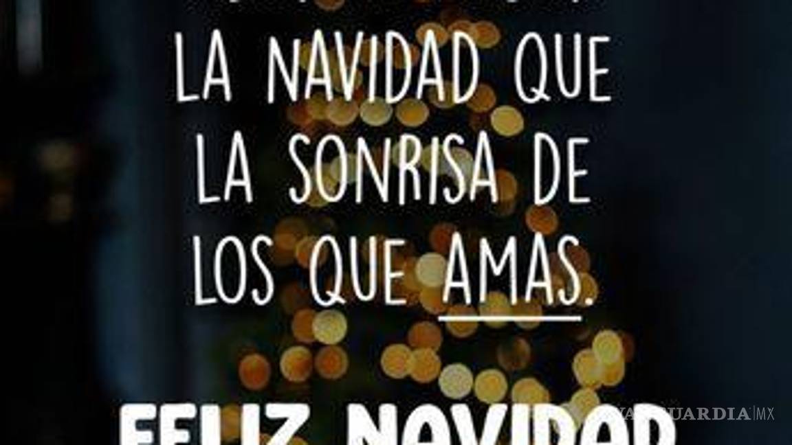 $!¿Inspiración para una tarjeta navideña? Las mejores frases en imagen para desear Feliz Navidad 2023