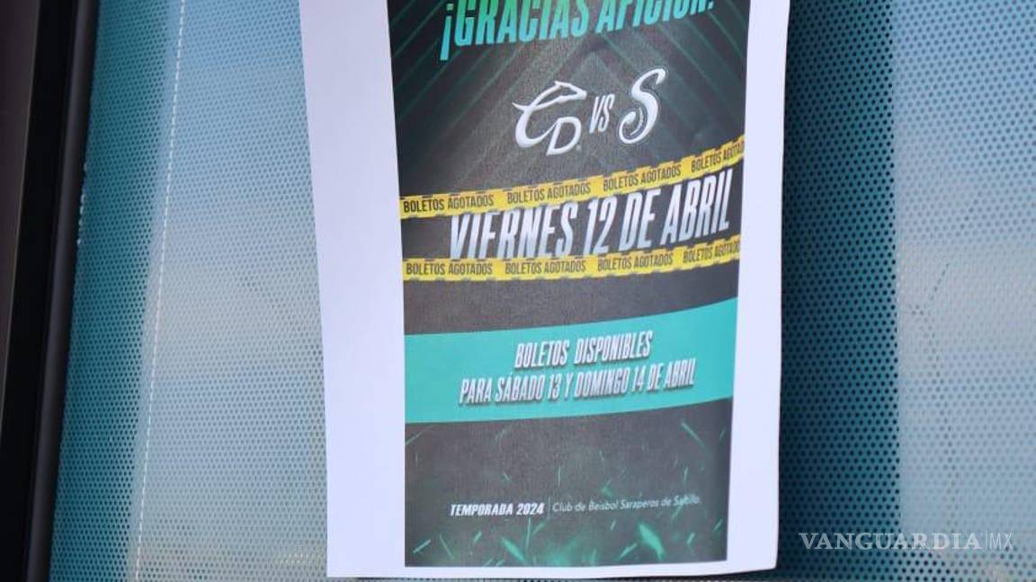 $!Cartelón donde Saraperos informaba que se agotaron las entradas.