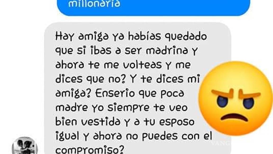 $!Mujer exige a madrina de bautizo que pague todo 'para que valga el compadrazgo'