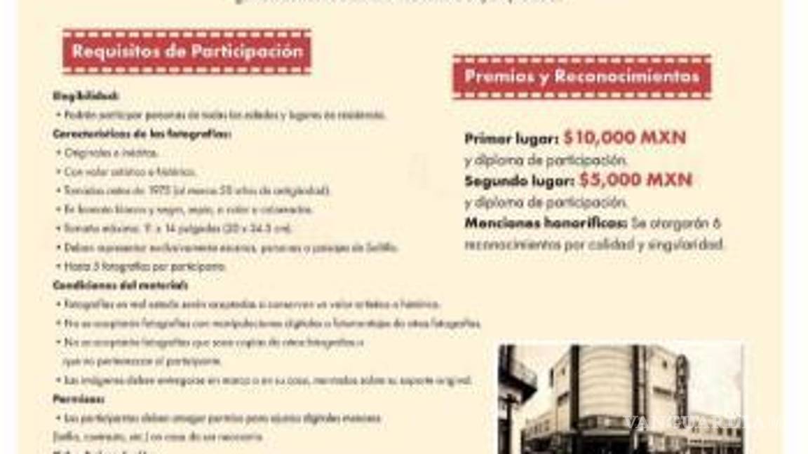 $!La convocatoria, que estará abierta hasta el 31 de marzo de 2025, busca resaltar la riqueza histórica y cultural de Saltillo a través de fotografías que documenten sus tradiciones y paisajes más emblemáticos.