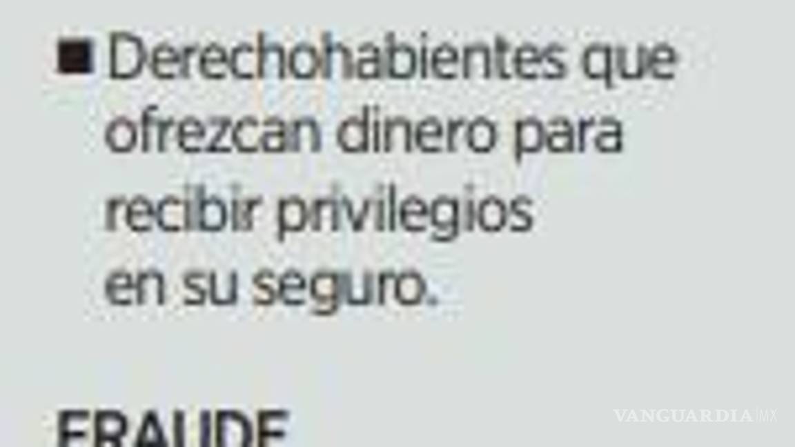 $!Pide IMSS denunciar actos de corrupción en afiliación