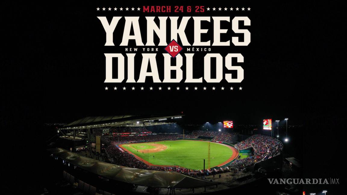 Los Yankees de NY vs los Diablos Rojos... ¡Desde el Harp Helú en la Ciudad de México!