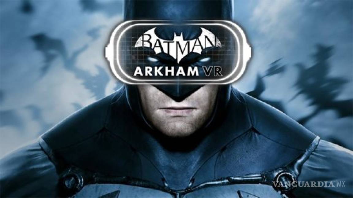 Las primeras reacciones del videojuego ‘Batman: Arkham VR’