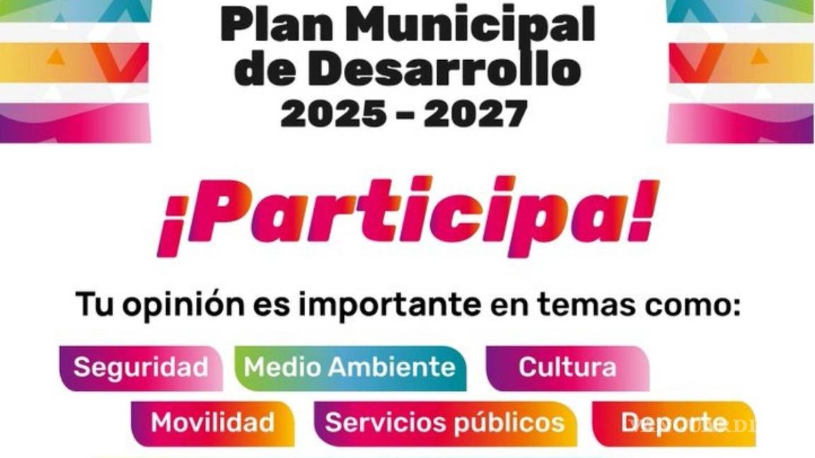 Tienes hasta el viernes para participar en el desarrollo de Saltillo