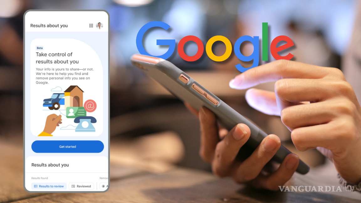 ¿Quieres eliminar tu información personal de Google? Conoce la nueva herramienta ‘Privacidad en los resultados sobre ti’