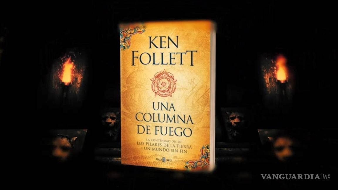 $!&quot;Una columna de fuego” de Ken Follett sale hoy a la venta