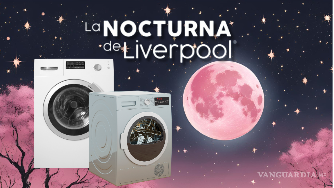 Venta Nocturna de Liverpool: Estas son las lavadoras y secadores con mejores descuentos