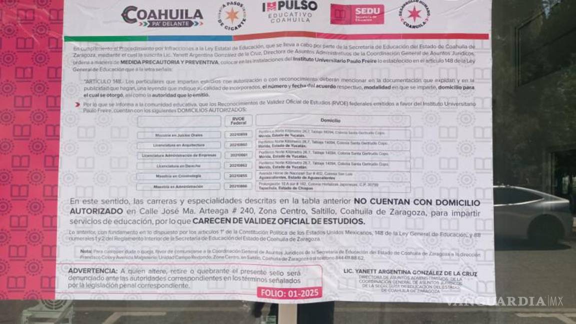 $!Sellos de suspensión advierten que los estudios impartidos por UniFreire en Coahuila no tienen reconocimiento legal.