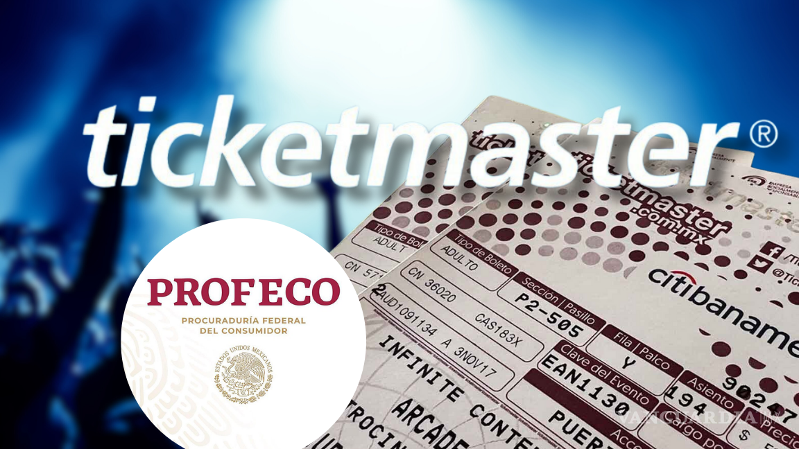 ¿Te cancelaron boletos en Ticketmaster? Tienes hasta esta fecha para reclamar tu compensación con Profeco