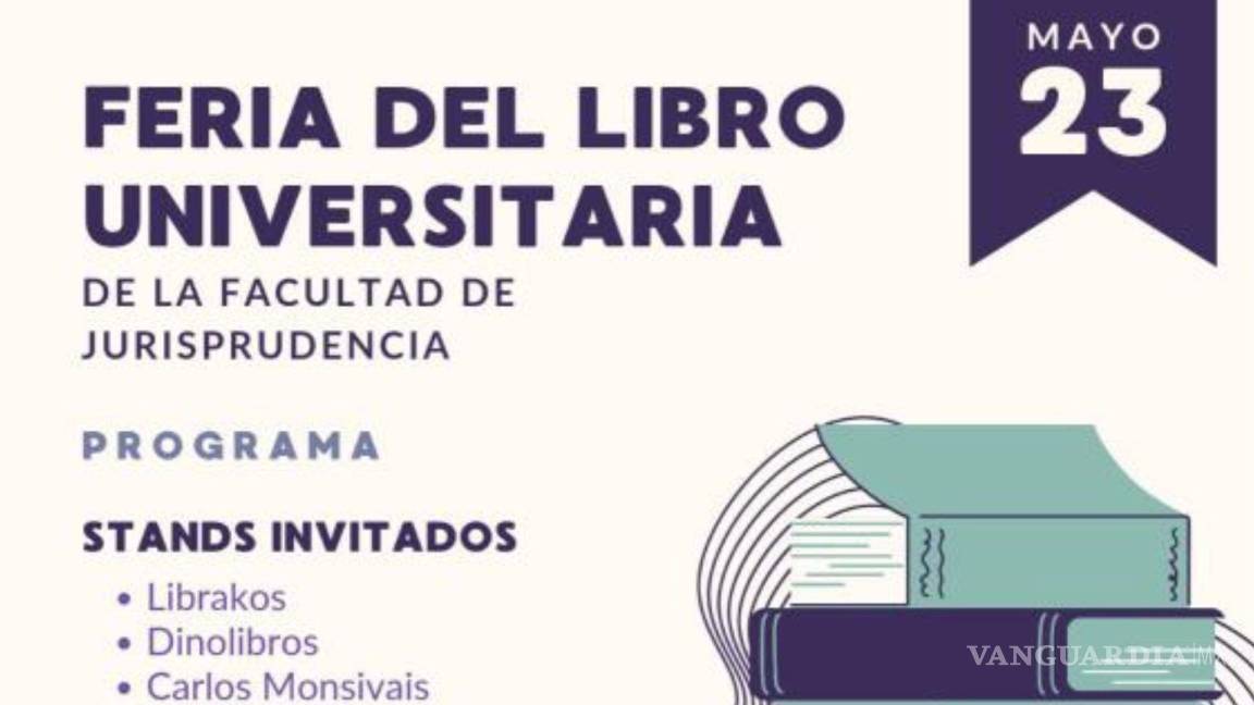 ¡A leer se ha dicho! Celebrarán Feria del Libro en facultad de Jurisprudencia UAdeC