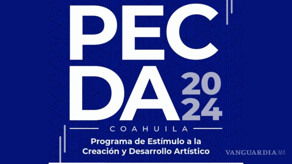 La Secretaría de Cultura de Coahuila anuncia a los ganadores del PECDA 2024