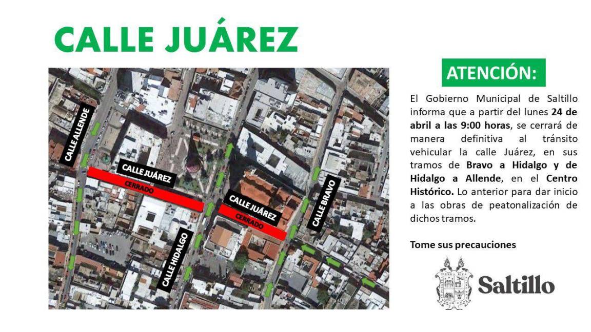 Cerrarán estos tramos de la calle Juárez en el Centro de Saltillo, por obras