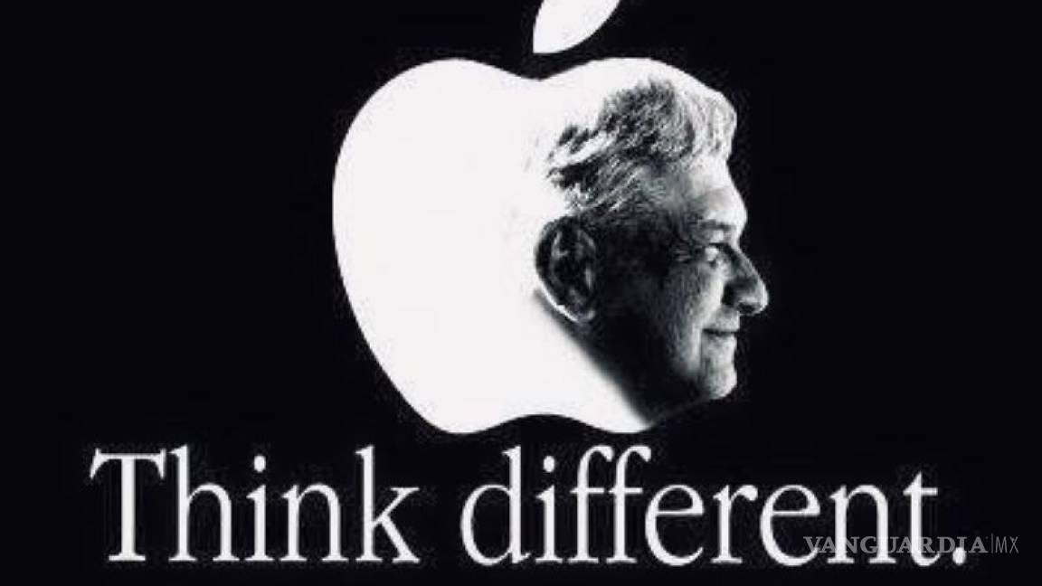Morena usa el 'Think Different' de Apple y le pone imagen de AMLO