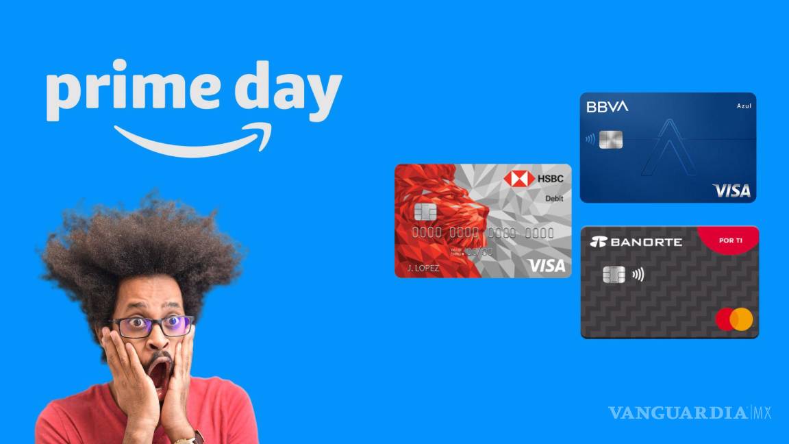 Amazon Prime Day 2024: Conoce todas las promociones con tarjetas de crédito y débito de BBVA, HSBC, Banorte, entre otras