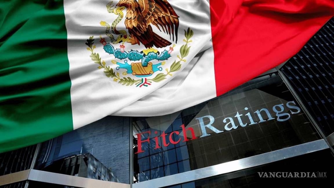 ‘Aprueba’ Fitch Ratings a México y ‘celebra’ Hacienda