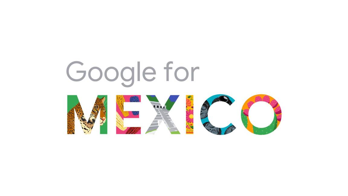 Google For México apuesta al turismo, los pequeños negocios y la educación en el país