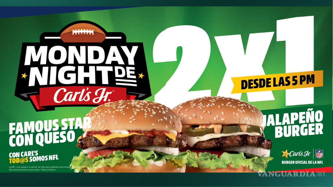 ¡NFL y Hamburguesas! Vuelve al Carl’s Jr. promoción 2X1 en Famous Star y Jalapeño Burgers