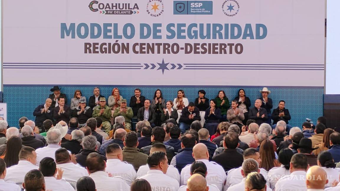 Refuerza Coahuila seguridad en la Región Centro-Desierto con nuevo modelo e inversión millonaria