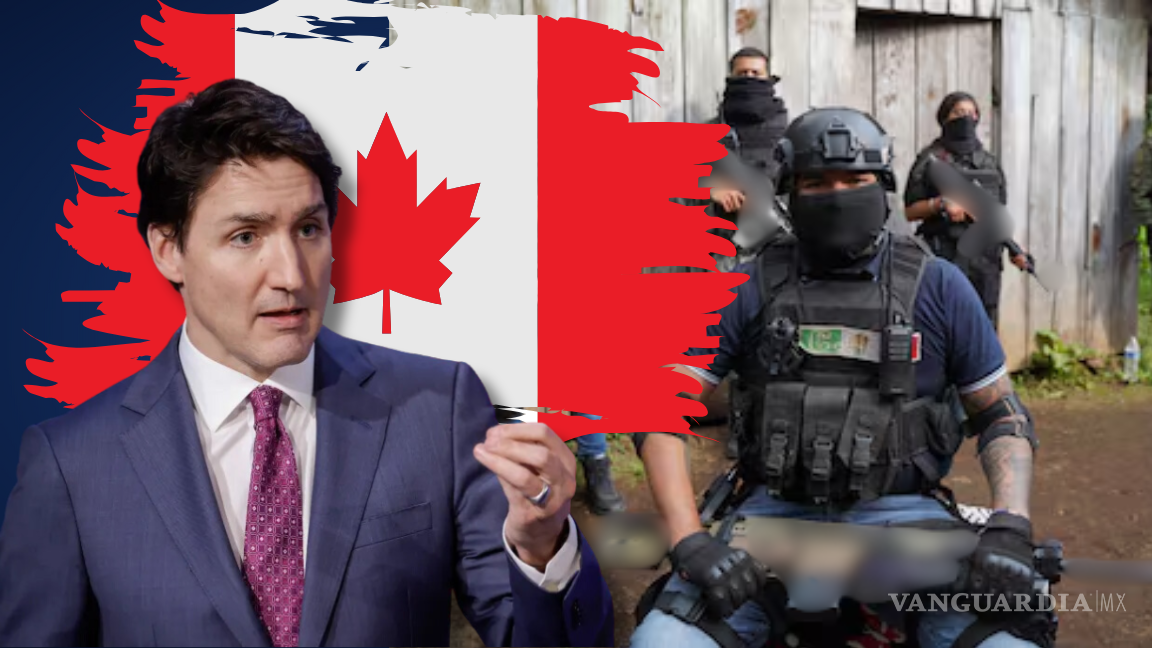 Canadá le sigue los pasos a Estados Unidos y declara a los cárteles mexicanos como terroristas