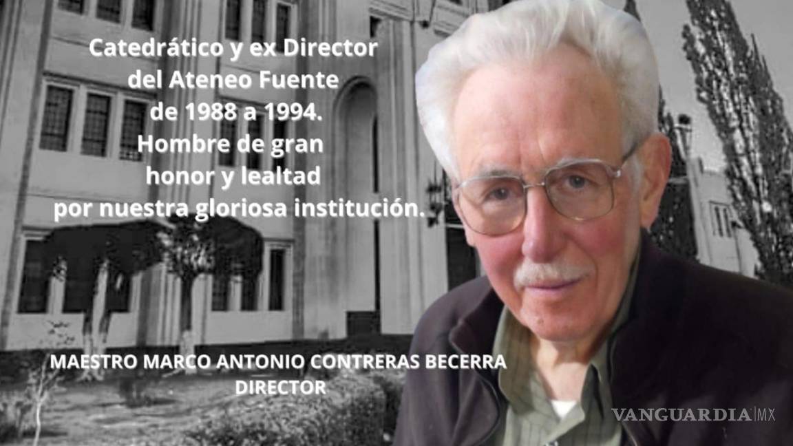 Fallece Jesús Santos Méndez, ex catedrático del Ateneo Fuente de Saltillo