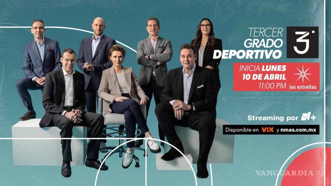 ¡David Faitelson y André Marín en Televisa!... presentan ‘Tercer Grado Deportivo’ conducido por Denise Maerker que se transmitirá en Las Estrellas