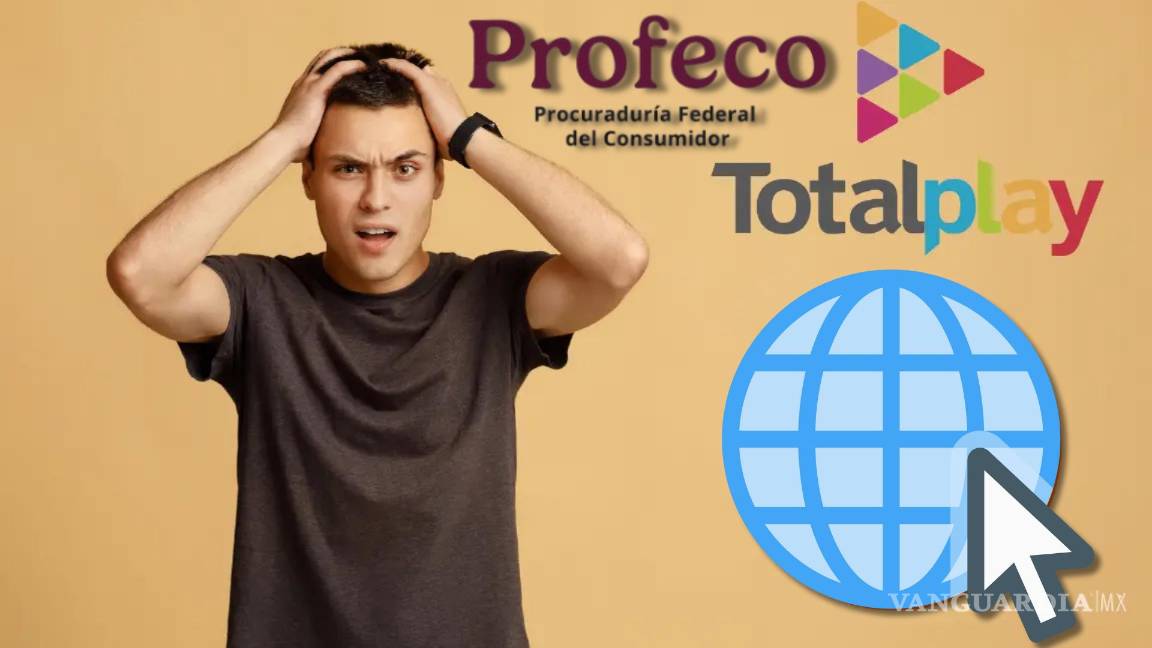 ¡Hermano cayó la ley! Tras cambios en precios de Totalplay, Profeco exige que se respeten contratos firmados