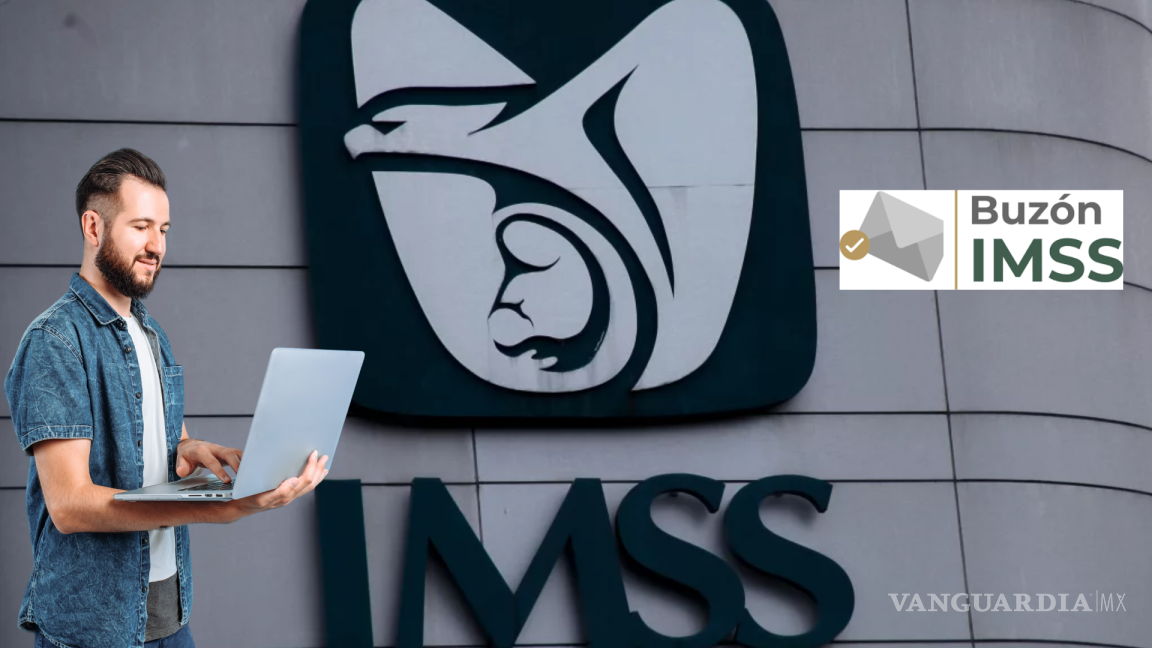 IMSS habilita el ‘Buzón IMSS’ para tus trámites y notificaciones; Estará disponible 24 horas los 365 días del año
